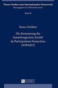 Die Besteuerung der luxemburgischen Société de Participations Financières (SOPARFI)