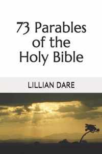 73 Parables of the Holy Bible