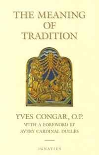 The Meaning of Tradition