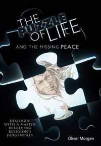 The Puzzle of Life and The Missing Peace