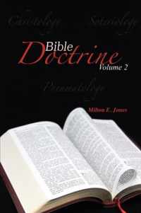 Bible Doctrine Volume Two