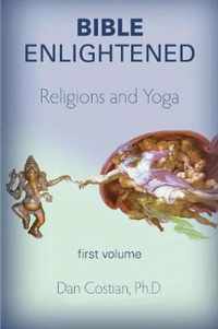 Bible Enlightened volume 1