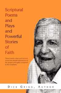 Scriptural Poems and Plays and Powerful Stories of Faith