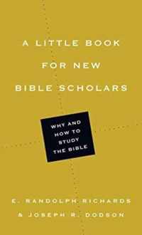 A Little Book for New Bible Scholars