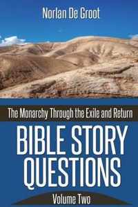 Bible Story Questions Volume Two