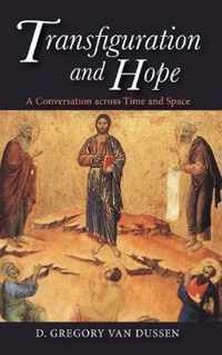 Transfiguration and Hope