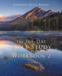 The 365-Day Bible Study from the Psalms