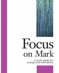 Focus on Mark