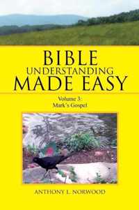 Bible Understanding Made Easy: Volume 3