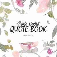 Bible Verses Quote Book on Abundance (ESV) - Inspiring Words in Beautiful Colors (8.5x8.5 Softcover)