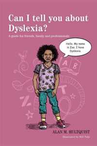 Can I Tell You About Dyslexia?