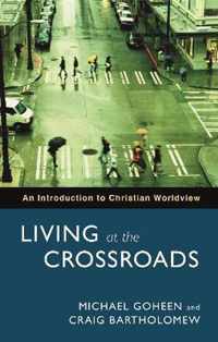 Living at the Crossroads