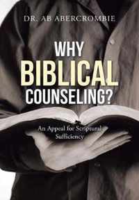 Why Biblical Counseling?