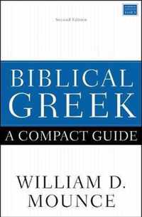 Biblical Greek: A Compact Guide