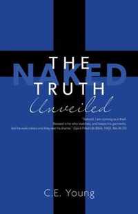 The Naked Truth Unveiled