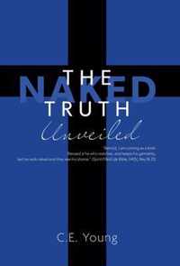 The Naked Truth Unveiled