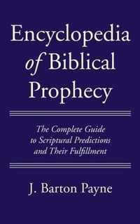 Encyclopedia of Biblical Prophecy