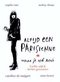 Altijd een Parisienne - waar je ook bent