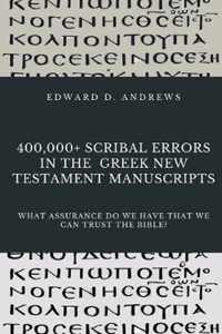 400,000+ Scribal Errors in the Greek New Testament Manuscripts