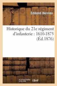 Historique Du 21e Regiment d'Infanterie