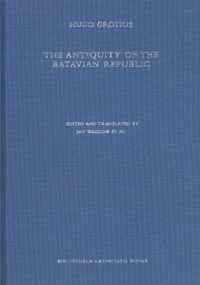 Bibliotheca latinitatis novae 3 - The antiquity of the Batavian Republic