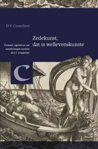 Bibliotheca Dissidentium Neerlandicorum  -   Zedekunst, dat is wellevenskunste (1586)