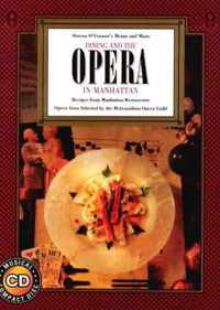 Dining and the Opera in Manhattan