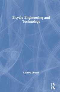 Bicycle Engineering and Technology