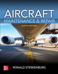 Aircraft Maintenance & Repair, Eighth Edition