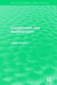 Communism and Development (Routledge Revivals)