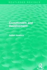 Communism and Development (Routledge Revivals)