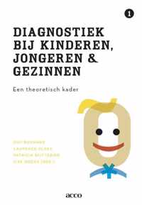 Diagnostiek bij kinderen, jongeren en gezinnen 1 een theoretisc h kader voor de praktijk