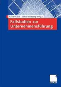 Fallstudien Zur Unternehmensfuhrung