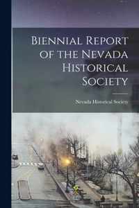 Biennial Report of the Nevada Historical Society