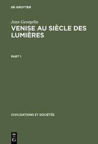 Venise Au Siecle Des Lumieres