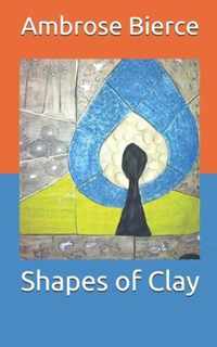 Shapes of Clay