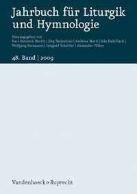 Jahrbuch fA r Liturgik und Hymnologie, 48. Band 2009