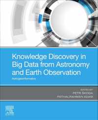 Knowledge Discovery in Big Data from Astronomy and Earth Observation