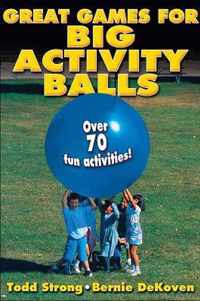 Great Games for Big Activity Balls