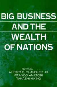 Big Business and the Wealth of Nations