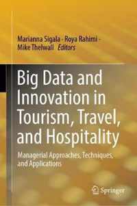 Big Data and Innovation in Tourism, Travel, and Hospitality