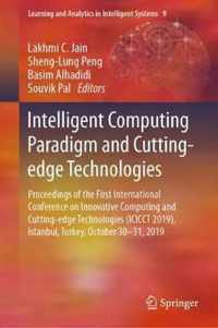 Intelligent Computing Paradigm and Cutting-edge Technologies