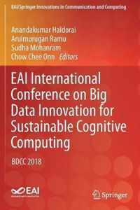 EAI International Conference on Big Data Innovation for Sustainable Cognitive Computing