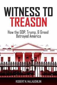 Witness to Treason