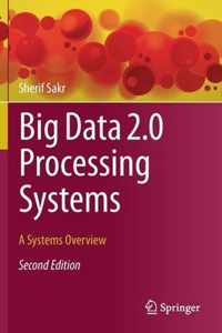 Big Data 2.0 Processing Systems