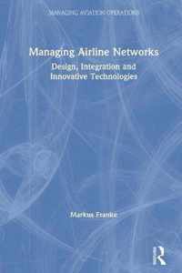 Managing Airline Networks