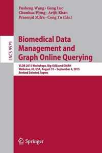 Biomedical Data Management and Graph Online Querying