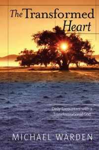 The Transformed Heart