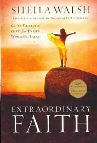 Extraordinary Faith