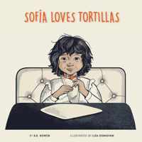 Sofia Loves Tortillas